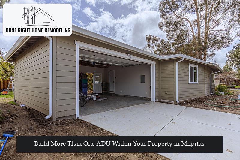 Build More Than One ADU Within Your Property in Milpitas