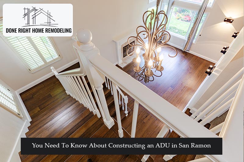 Everything You Need To Know About Constructing an ADU in San Ramon