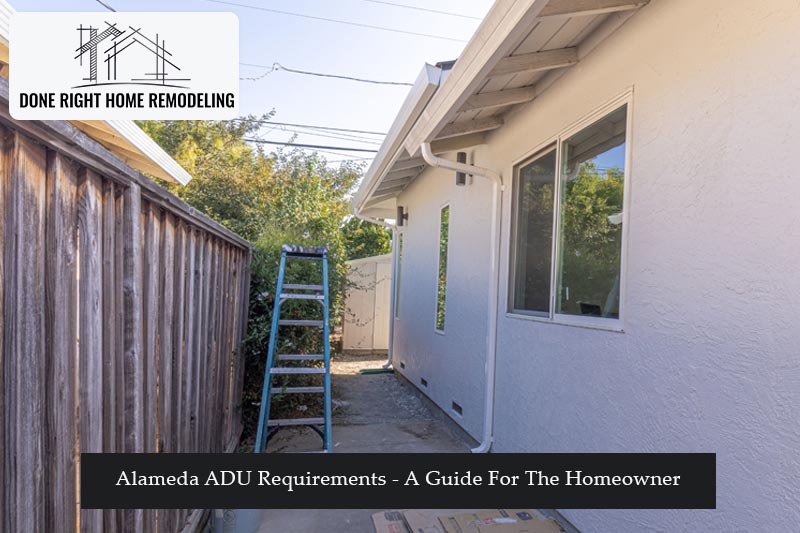 Alameda ADU Requirements - A Guide For The Homeowner